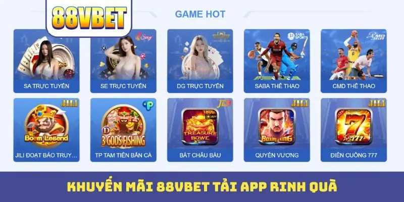 Khuyến mãi 88Bbet tải app rinh quà