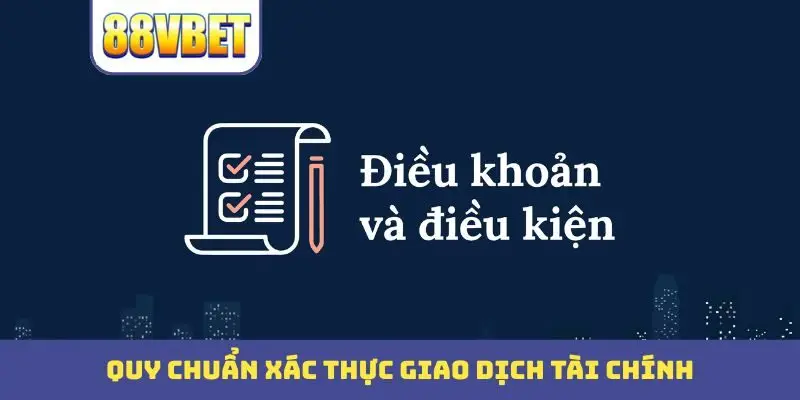 Quy chuẩn xác thực giao dịch tài chính